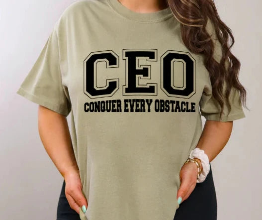 CEO-CONQUER  EVERY OBSTACLE (BLACK PRINT ONLY)