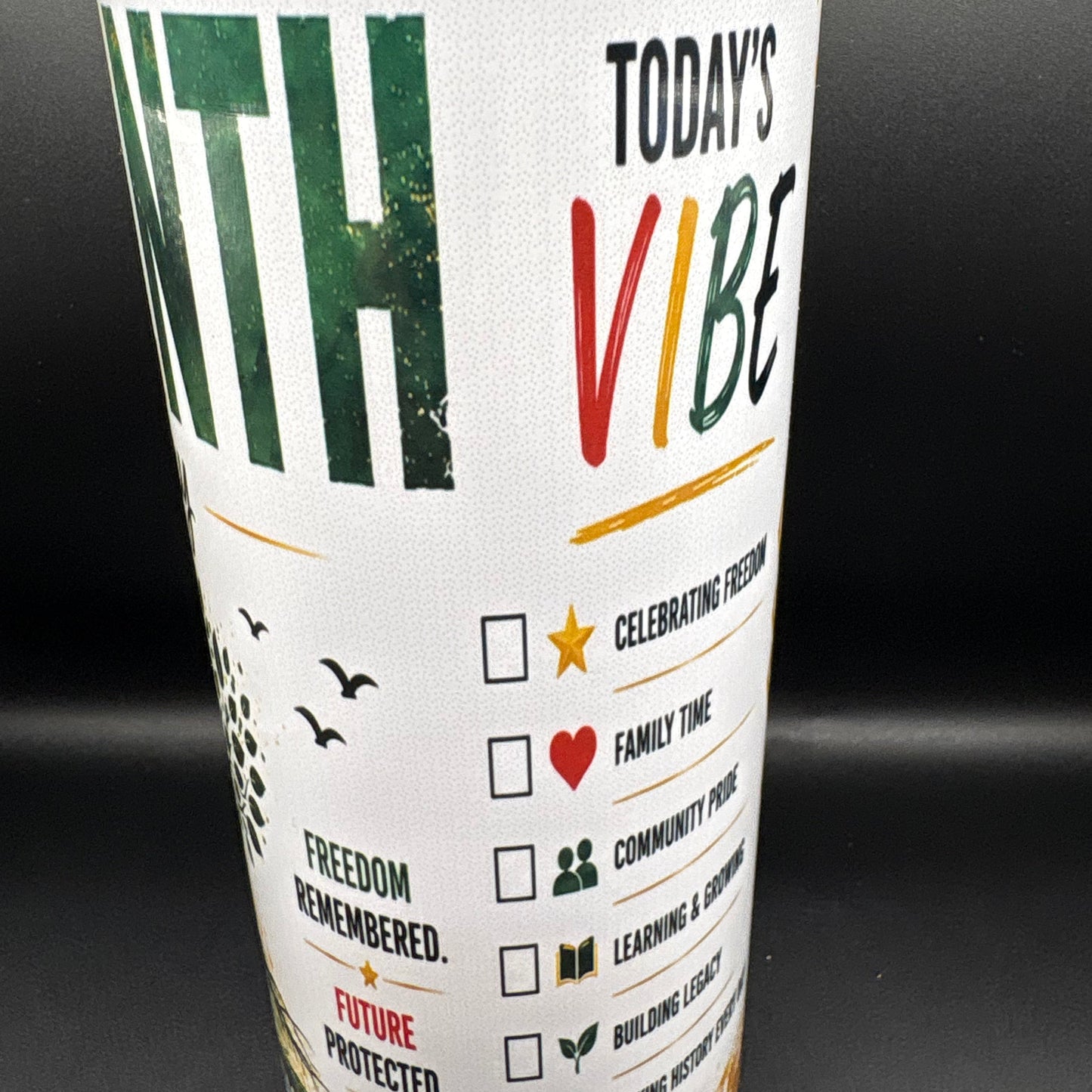 LIMITED EDITION RESPECT MY CUP™ JUNETEENTH FREEDOM DAY 20OZ INSULATED TUMBLER |ONLY 25 AVAILABLE