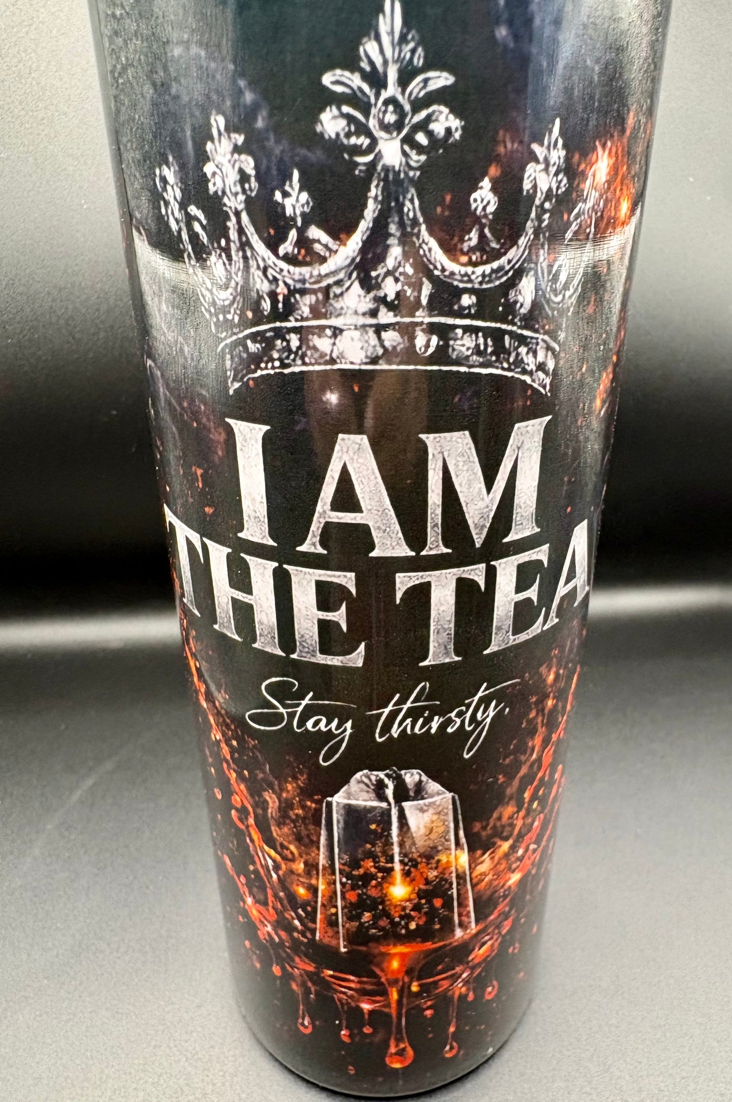 I AM THE TEA - 20oz Custom Sublimation Tumbler