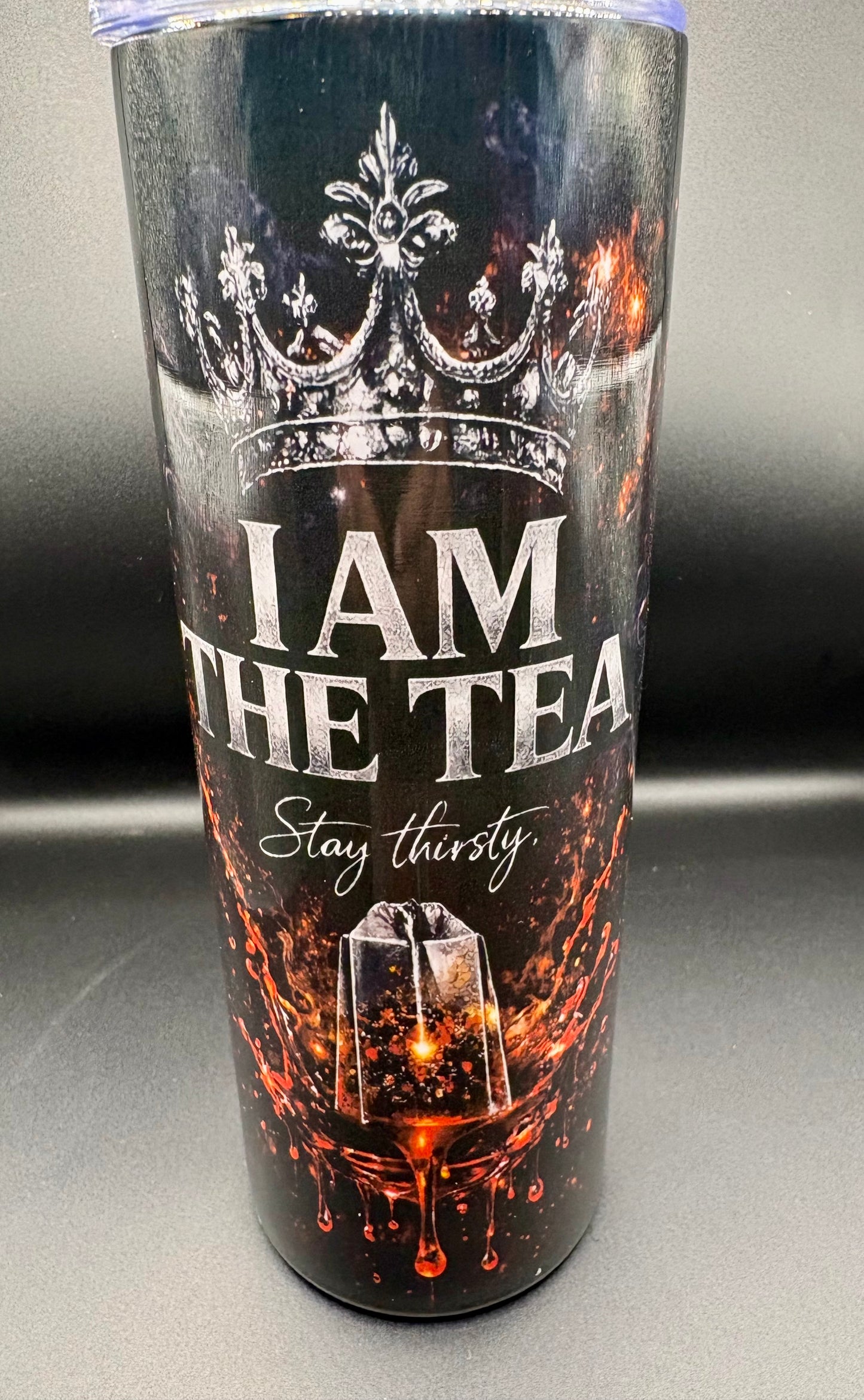 I AM THE TEA - 20oz Custom Sublimation Tumbler