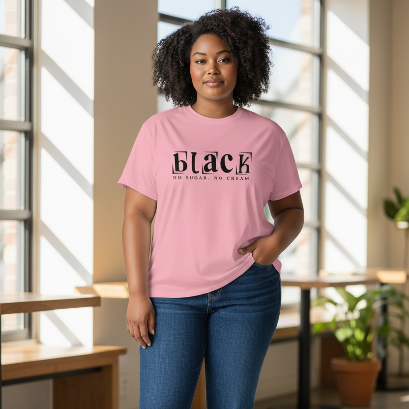 Black No Sugar No Cream T-Shirt | Statement Graphic Tee | Bold Women’s Shirt | Empowerment Tee