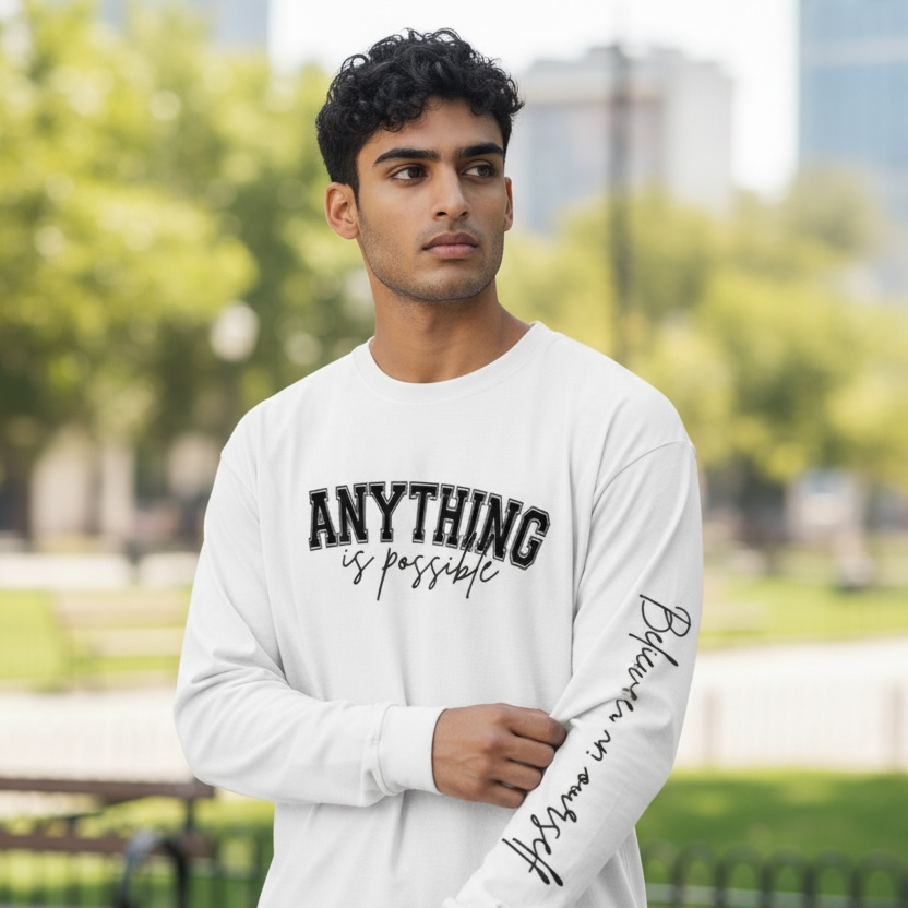 Anything is possible- Believe in yourself - T-Shirt